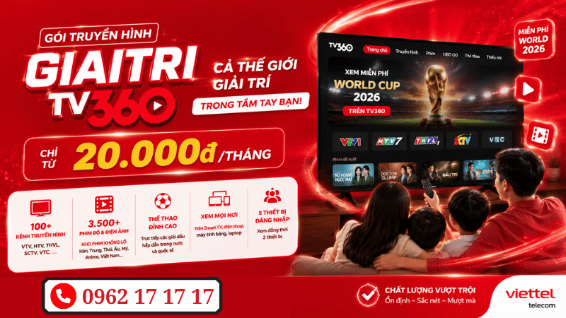 Gói Truyền Hình GIAITRI TV360 - Cả Thế Giới Giải Trí Chỉ Từ 20.000đ/Tháng