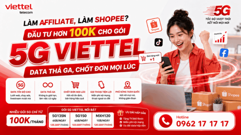 Làm Affiliate, Làm Shopee? Đầu Tư Hơn 100K Cho Gói 5G Viettel
