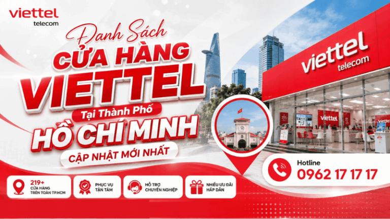 Danh Sách Cửa Hàng Viettel Tại Thành Phố Hồ Chí Minh