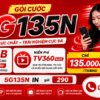Gói Cước 5G135N Viettel: 6GB Data Mỗi Ngày, Miễn Phí TV360 Basic, Chỉ 135.000đ/Tháng