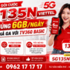 Gói Cước 5G135N Viettel - Data Khủng 6GB/Ngày, Giải Trí Thả Ga Với TV360 Basic