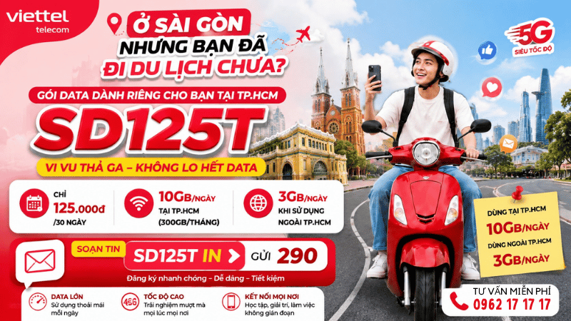 Gói SD125T Viettel TP.HCM – 10GB/Ngày Vi Vu Sài Gòn Không Lo Hết Data