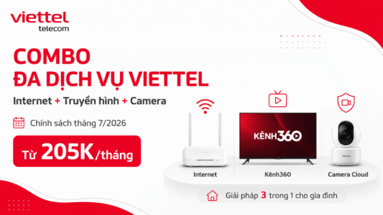 Chính Sách Combo Đa Dịch Vụ Viettel Tháng 7/2026