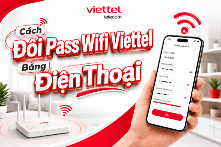 Cách Đổi Pass Wifi Viettel Bằng Điện Thoại