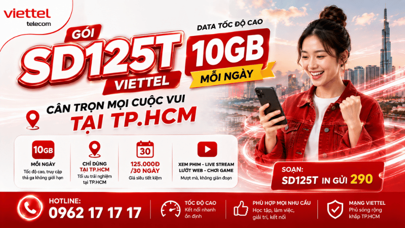 Gói SD125T  Viettel - 10GB Mỗi Ngày, Cân Trọn Mọi Cuộc Vui Tại TP.HCM