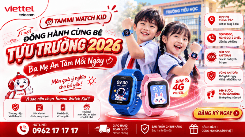 Tammi Watch Kid - Hành Trang Thông Minh Cho Bé Tựu Trường 2026