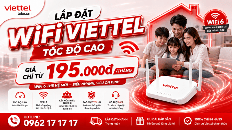 Lắp Đặt WiFI Viettel - Tốc Độ Cao, Giá Chỉ Từ 195.000đ/Tháng