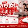 Lắp WiFi 6 Viettel Tốc Độ Cao - Tạm Biệt Giật Lag, Xem Phim Mượt Mà