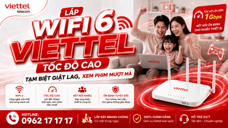 Lắp WiFi 6 Viettel Tốc Độ Cao