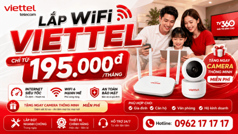 Lắp WiFi Viettel Chỉ Từ 195.000đ/Tháng