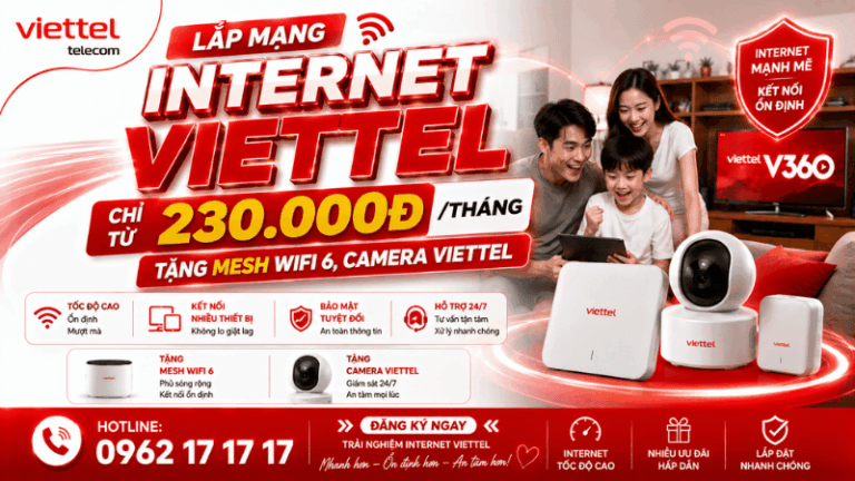 LẮP MẠNG INTERNET VIETTEL CHỈ TỪ 230.000Đ/THÁNG