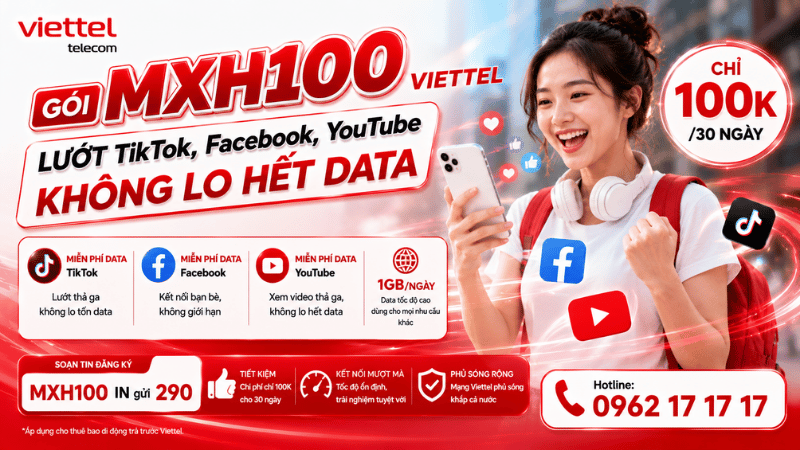 Gói MXH100 Viettel - Lướt TikTok, Facebook, YouTube Không Lo Hết Data