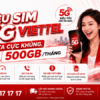Siêu Sim 5G Viettel - Data Cực Khủng, Lên Đến 500GB/Tháng