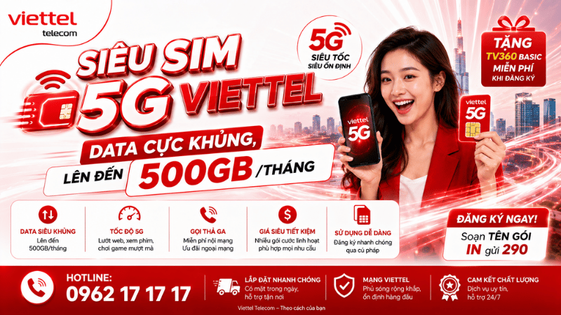 Siêu Sim 5G Viettel - Data Cực Khủng, Lên Đến 500GB/Tháng