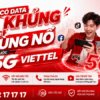 Có Data Khủng - Giải Trí Bùng Nổ Với Gói Cước 5G Viettel