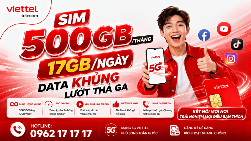 Sim Viettel 500GB/Tháng - 17GB/Ngày, Data Khủng Lướt Thả Ga