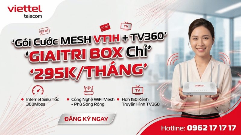 MESHVT1H - GIAITRIBOX 295K/Tháng: Internet 300Mbps + WiFi Mesh + TV360