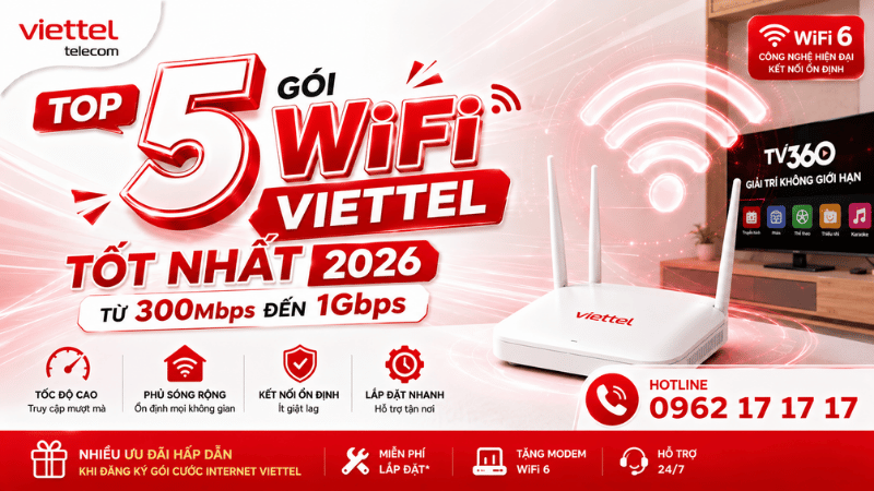 Top 5 Gói WiFi Viettel Tốt Nhất 2026: Từ 300Mbps Đến 1Gbps