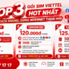 Top 3 Gói Sim Viettel Hot Nhất - Data Khủng, Dùng Internet Thoải Mái