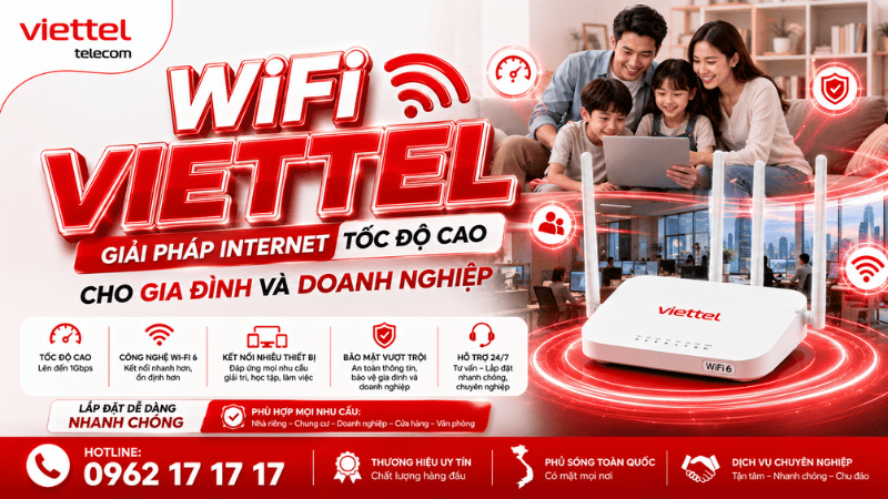WiFi Viettel - Giải Pháp Internet Tốc Độ Cao Cho Gia Đình Và Doanh Nghiệp