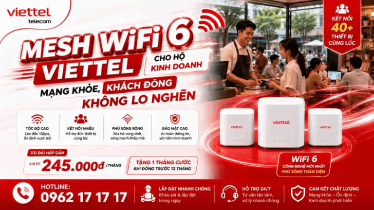 Mesh WiFi 6 Viettel Cho Hộ Kinh Doanh