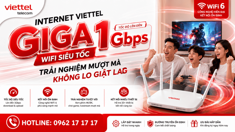 Internet Viettel GIGA - WiFi Siêu Tốc 1Gbps, Trải Nghiệm Mượt Mà Không Lo Giật Lag
