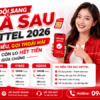 Đổi Sang Trả Sau Viettel 2026 - Data Nhiều, Gọi Thoải Mái, Không Còn Lo Hết Tiền Giữa Chừng