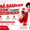 Gói Trả Sau Viettel Từ 120K/Tháng - Data Khủng, Gọi Thả Ga