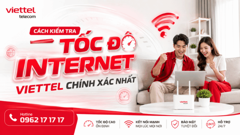 Cách Kiểm Tra Tốc Độ Internet Viettel Chính Xác Nhất