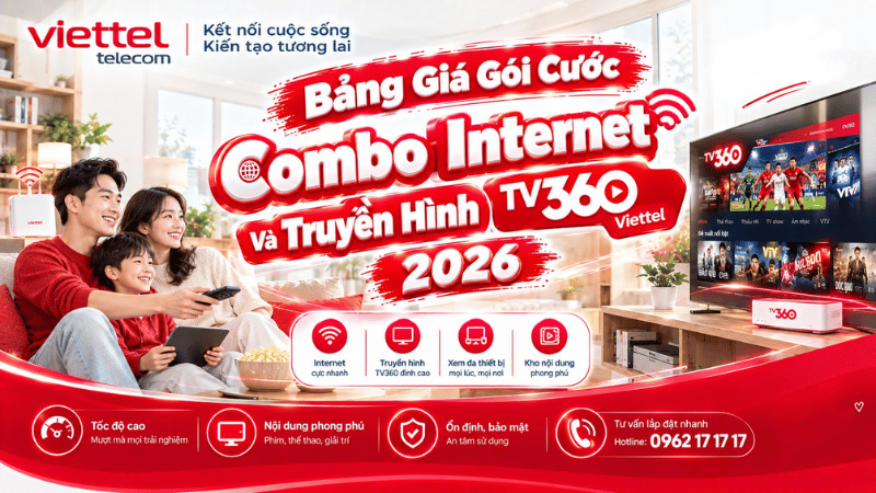Bang-gia-goi-cuoc-combo-internet-va-truyen-hinh-tv360-viettel-2026