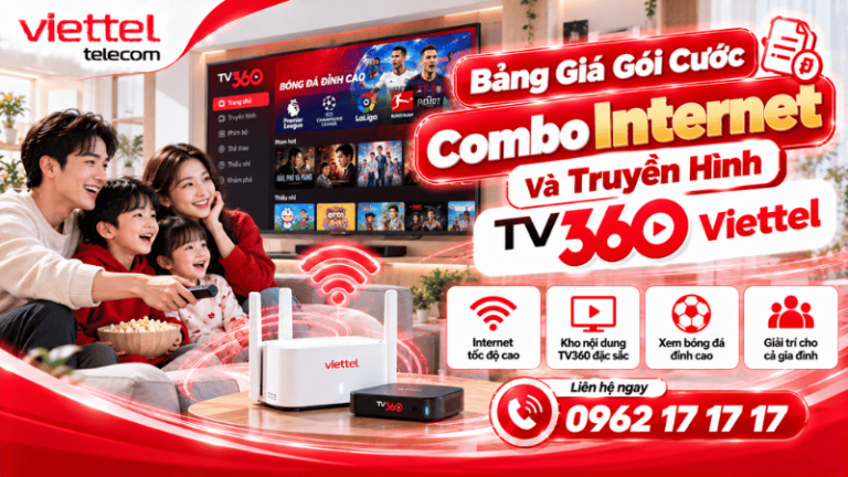 Bảng Giá Gói Cước Combo Internet Và Truyền Hình TV360 Viettel