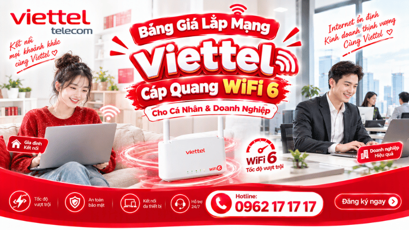 bang-gia-lap-mang-viettel-cap-quang-wifi6-cho-ca-nhan-doanh-nghiep