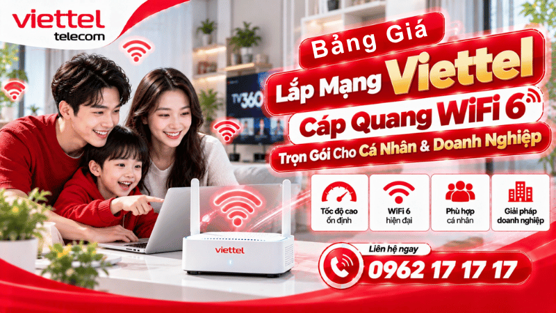 Bảng giá lắp mạng Viettel cáp quang WiFi 6