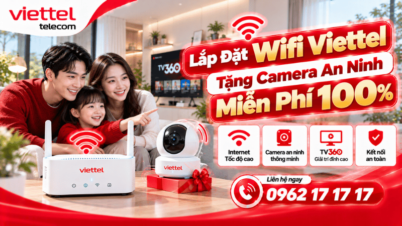 Lắp đặt wifi Viettel tặng camera